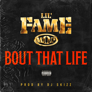 Lil Fame Releases New Video & Single “Bout That Life”